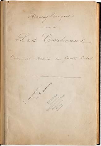 BECQUE Henry (1837-1899). MANUSCRITO autógrafo "Henry Becque", Les Corbeaux; [2]&hellip;
