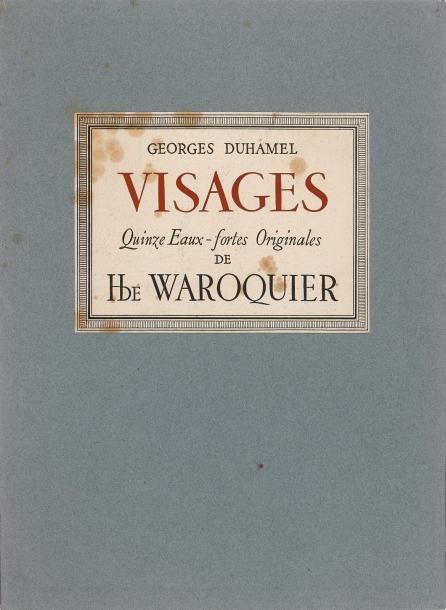 WAROQUIER (Henri de). 

Visages. 15 eaux-fortes. Texte de Georges DUHAMEL. Lebla&hellip;