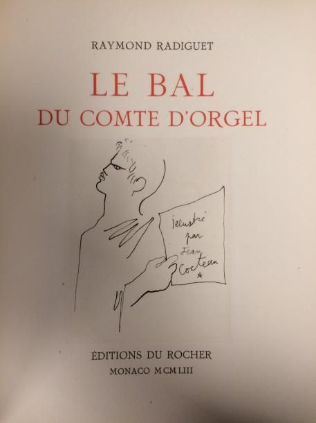 RADIGUET (Raymond) - COCTEAU (Jean) 

Le Bal du Comte d' Orgel.

Montecarlo, Ed.&hellip;