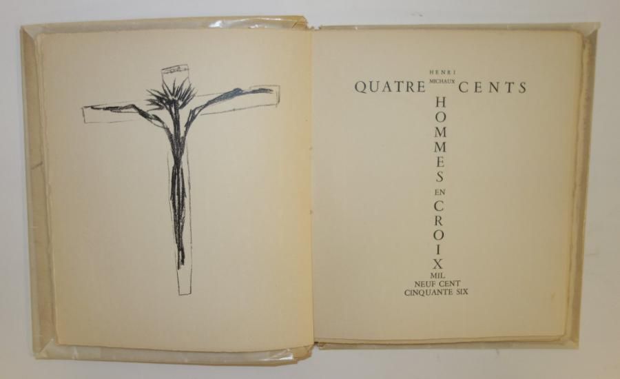 Henri Michaux (1899-1984) 

Quatre cents hommes en croix, 1956. 

Exemplaire sur&hellip;