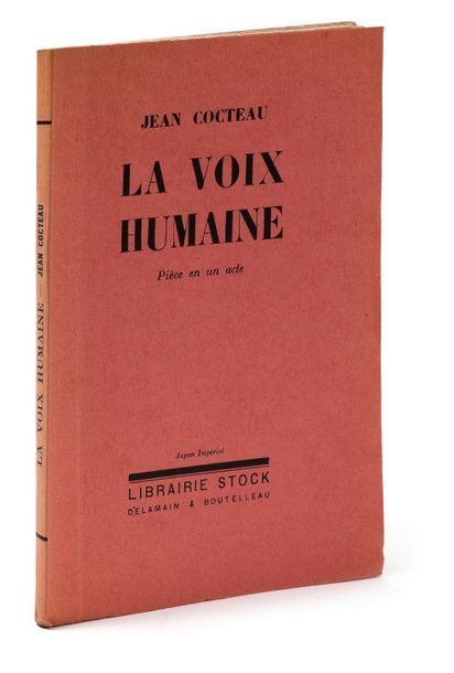 COCTEAU Jean (1889-1963) 
La Voix humaine.
Pièce en un acte.
Paris, Libraire Sto&hellip;