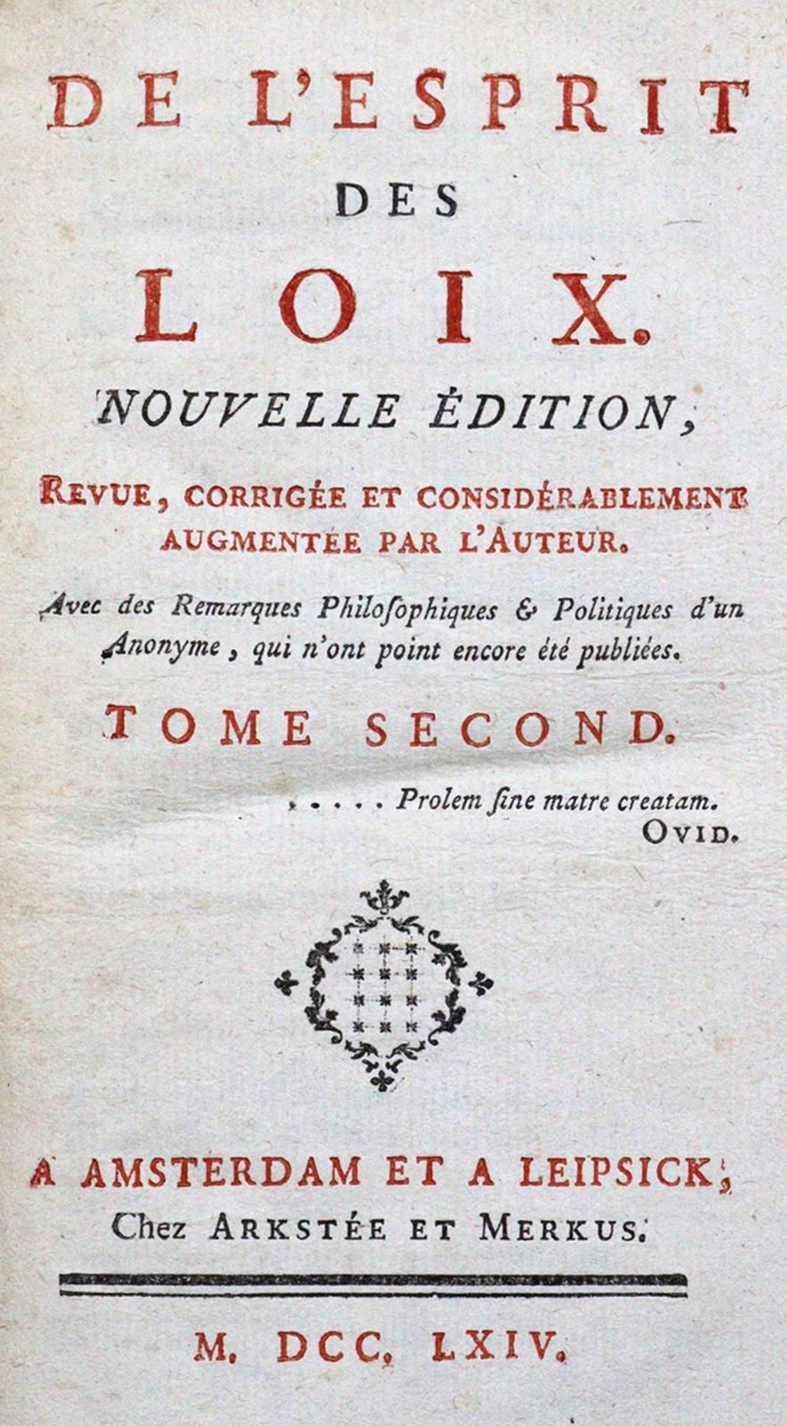(Montesquieu,C.L. De Secondat) De l'esprit des loix.新版，由作者修订、更正并大大增加了内容。4卷。阿姆斯特丹&hellip;