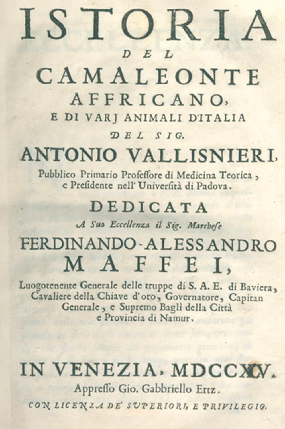 Vallisneri,A. I. Istoria del Camaleonte Affricano, e di varj Animali d'Italia.II&hellip;
