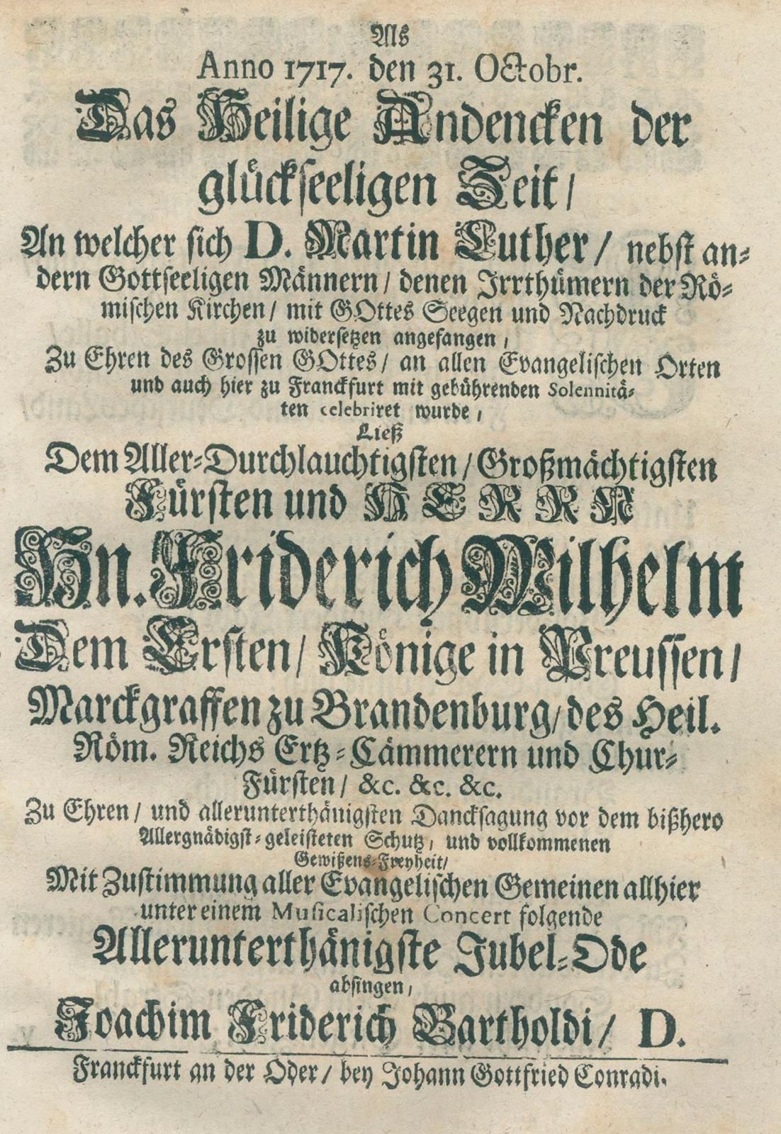Bartholdi,J.F. Als Anno 1717 den 31 Octobr. Das Heilige Andencken der glückseeli&hellip;