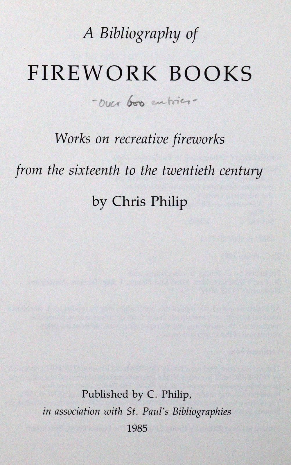 Philip,C. 烟花书的书目。从十六世纪到二十世纪的再现性焰火作品。Winchester, St. Paul's 1985.有彩色的。XXIX, 168 p&hellip;