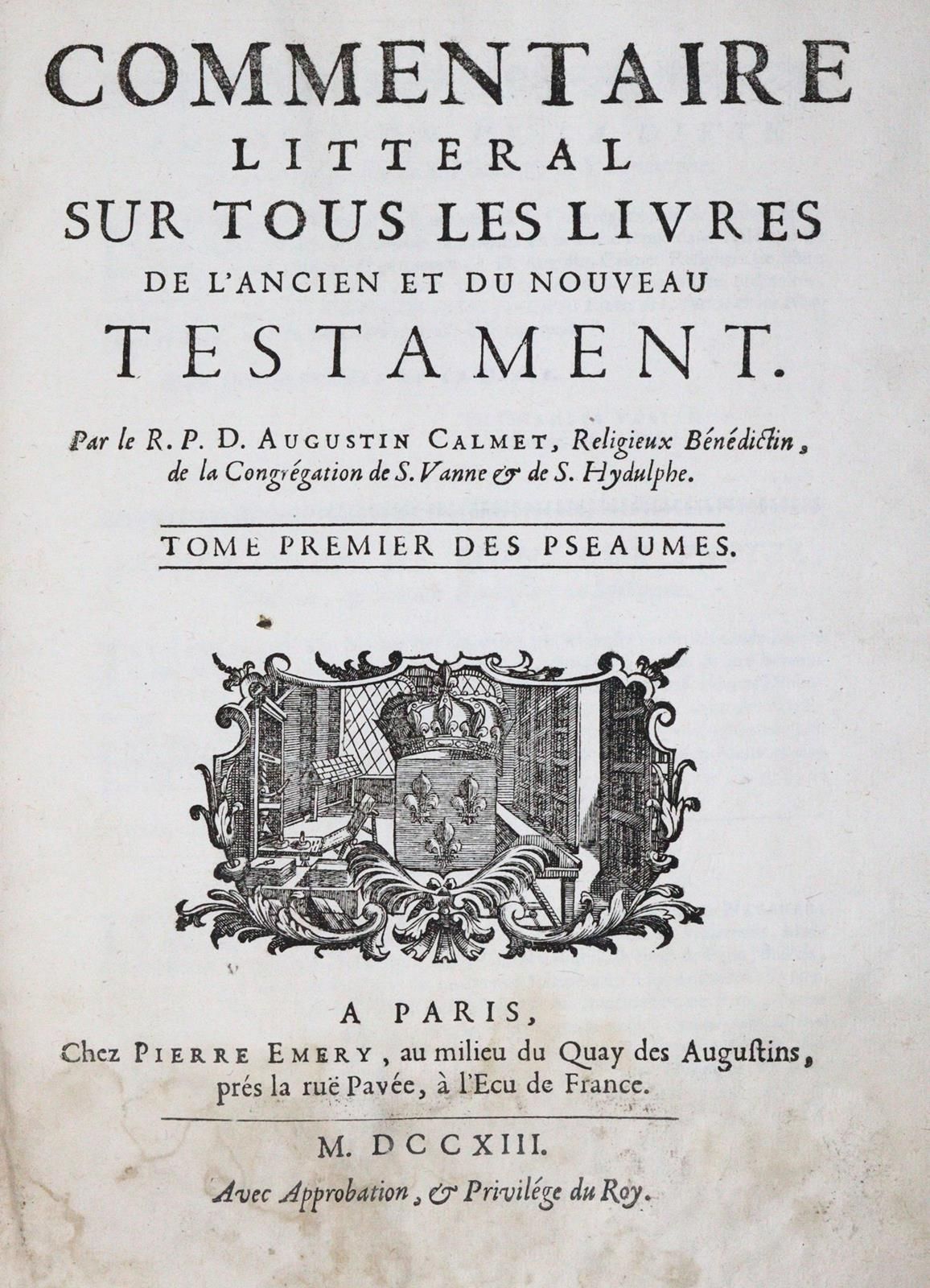 Calmet,A. Commentaire litteral sur tous les livres de l'ancien et du nouveau tes&hellip;