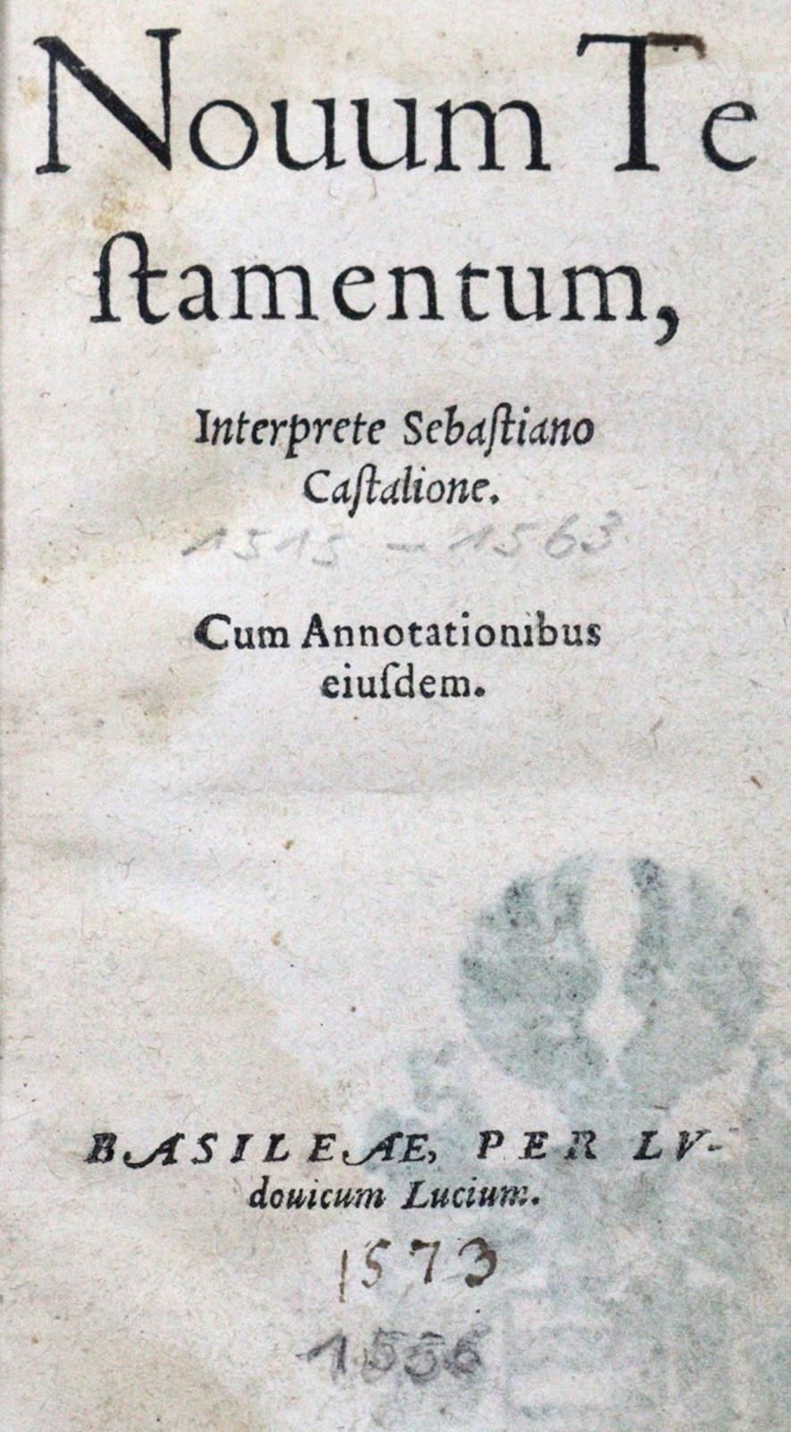 BIBLIA LATINA. Novum Testamentum, interprete Sebastiano Castalione cum annotatio&hellip;