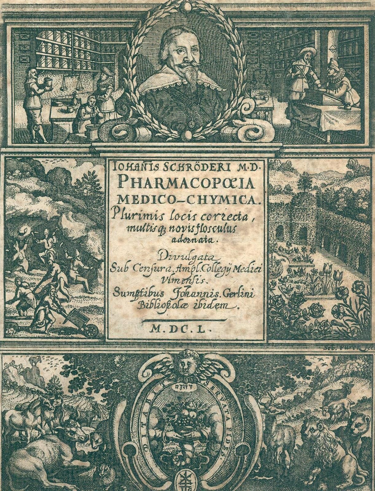 Schröder,J. Pharmacopoeia medico-chymica, sive thesaurus pharmacologicus, ... 3.&hellip;