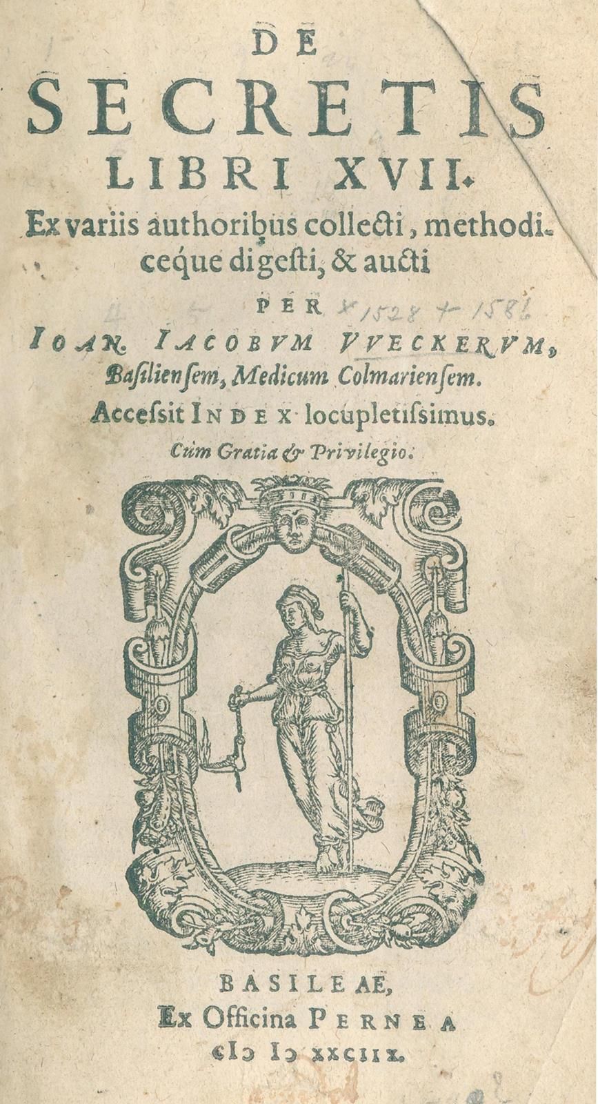 Wecker,J.J. De secretis libri XVII. Ex variis authoribus collecti, methodiceque &hellip;