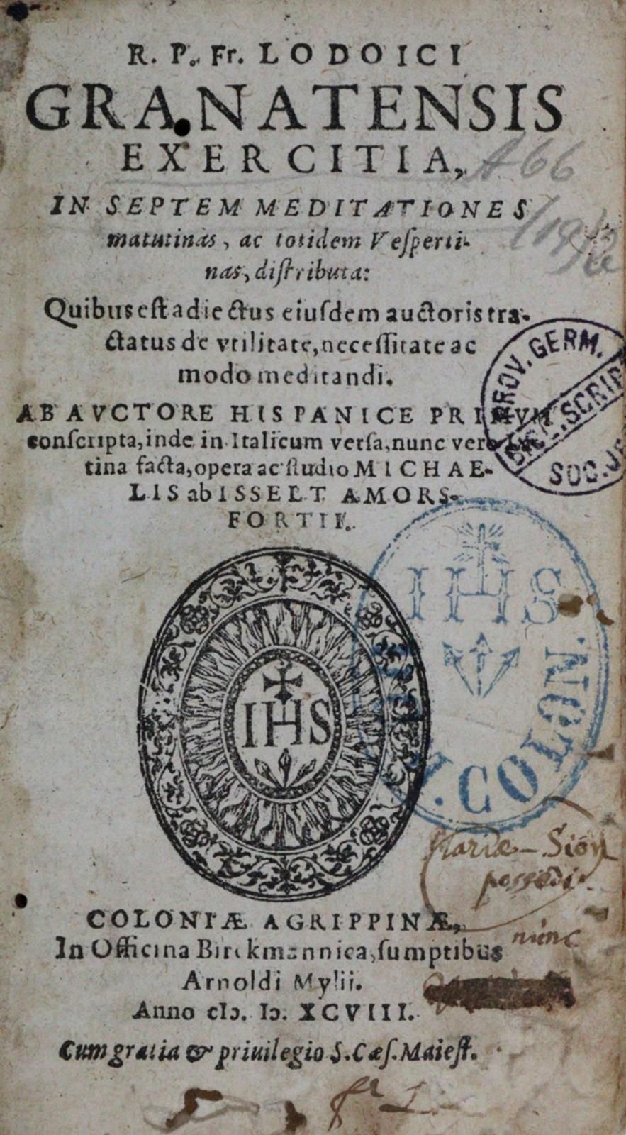 Luis de Granada (Ludovico Granatensis). Exercitia. Cologne, Mylius 1598. 12°. 24&hellip;