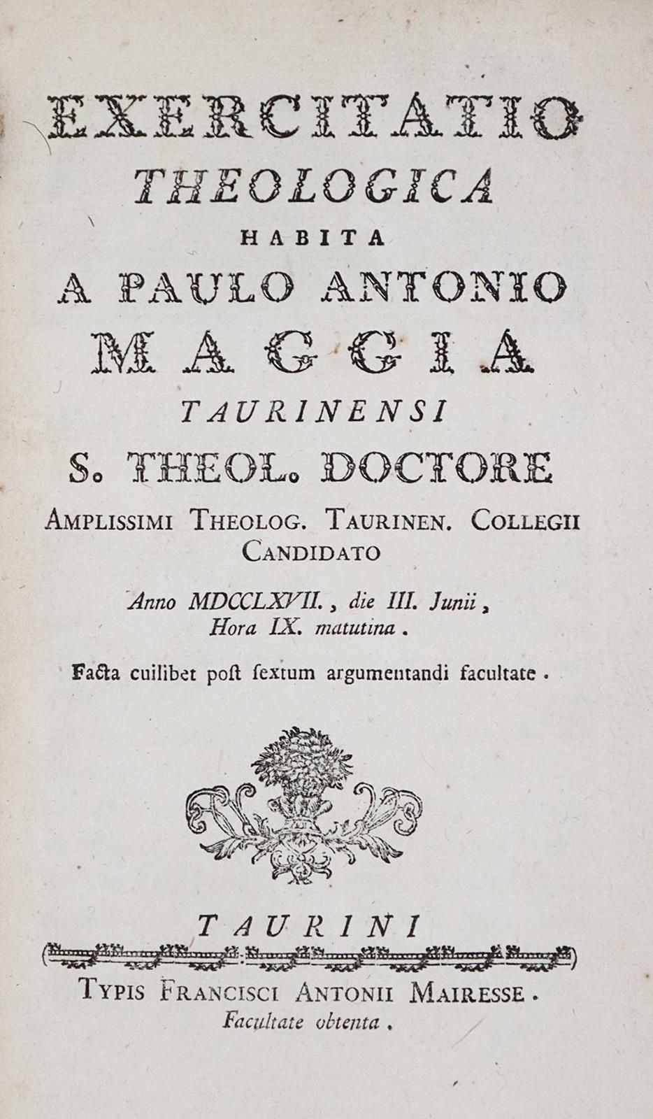 Maggia,P.A. Exercitatio theologica habita a .... Floreale. Torino, F.A.Mairesse &hellip;