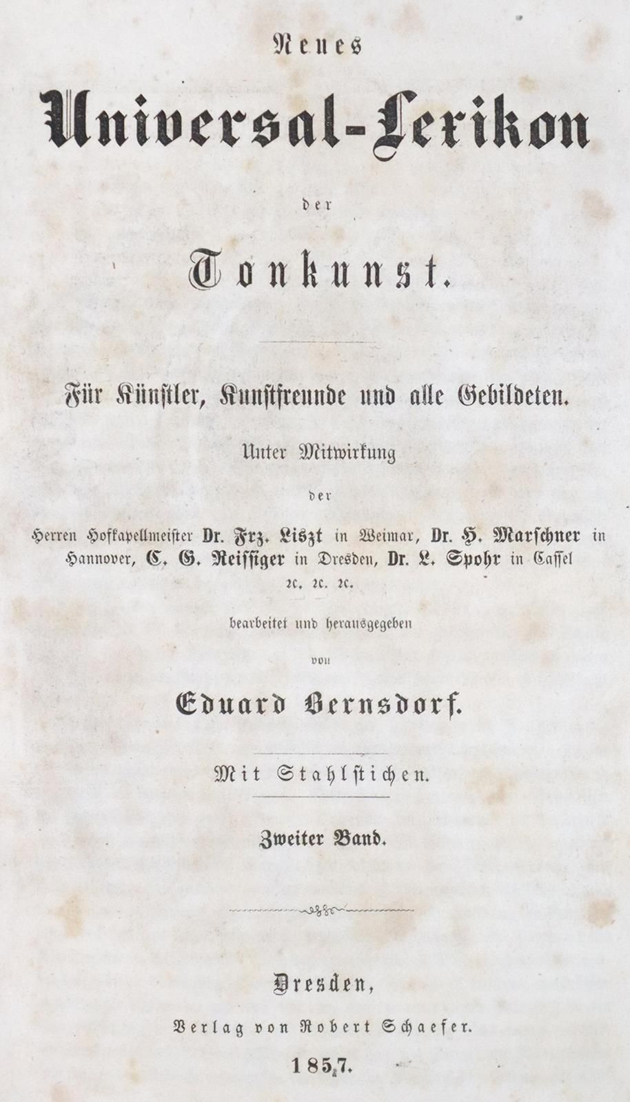 Bernsdorf,E. 新的《世界声音艺术百科全书》。对于艺术家、艺术爱好者和所有受过教育的人。3卷。Drsdn, Schaefer u. Offenbach&hellip;