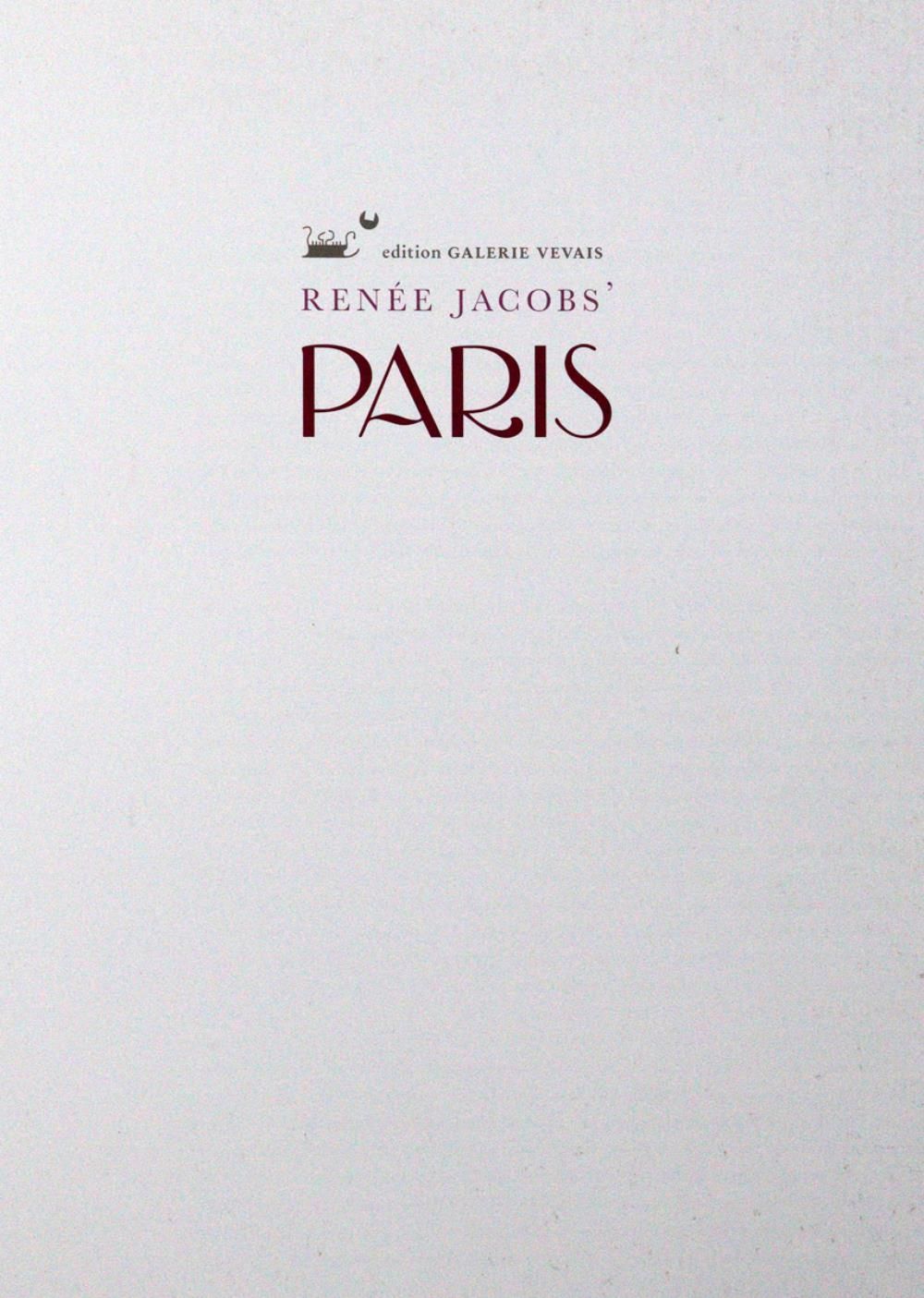 Jacobs,R. Paris. Bliesdorf, Edition Galerie Vevais 2013. 4°. Avec de nombreuses &hellip;