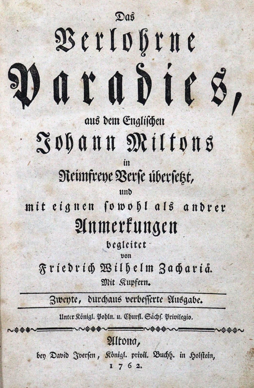 Milton,J. 失乐园》。第二版。由E.W. Zachariä从英文翻译并加注。1卷中的2部分。Altona, Iversen 1762-63. 4°。附有&hellip;