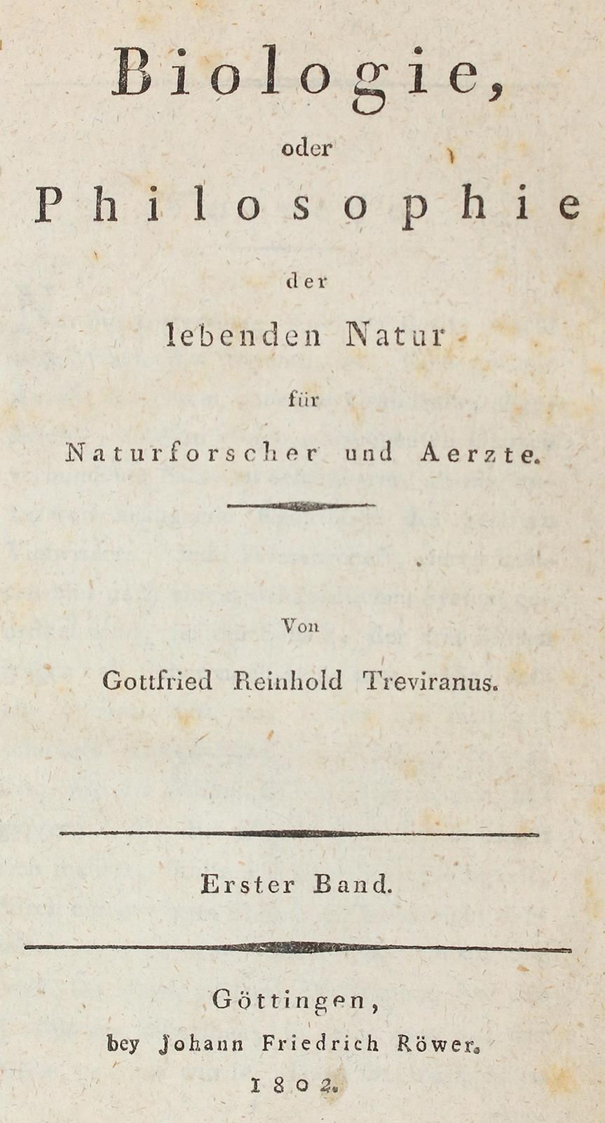 Treviranus,G.R. Biologie, oder Philosophie der lebenden Natur für Naturforscher &hellip;