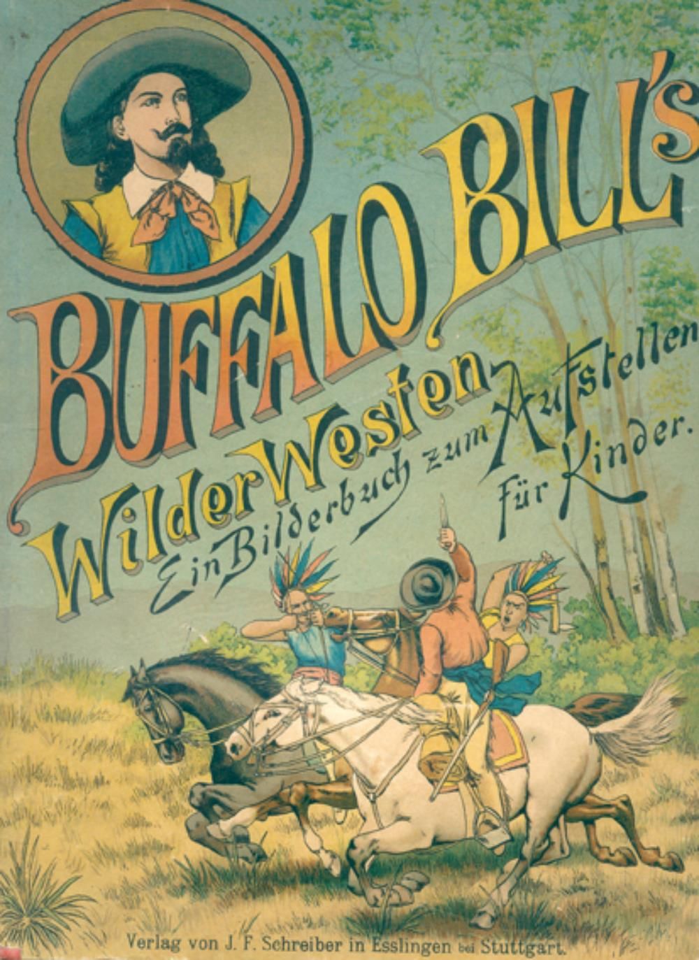 Buffalo Bill's Wilder Westen. 一本供孩子们摆放的图画书。Esslingen, J.F.Schreiber (1891).4°.附有&hellip;