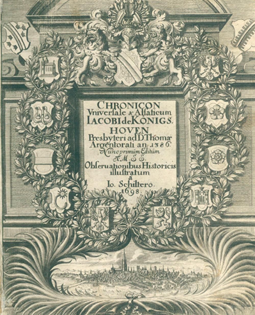 Königshoven,J.V. 最古老的德国编年史，无论是一般的还是特别的阿尔萨斯和斯特拉斯堡，都描述到1386年。斯特拉斯堡，Städel 1698年，4°&hellip;