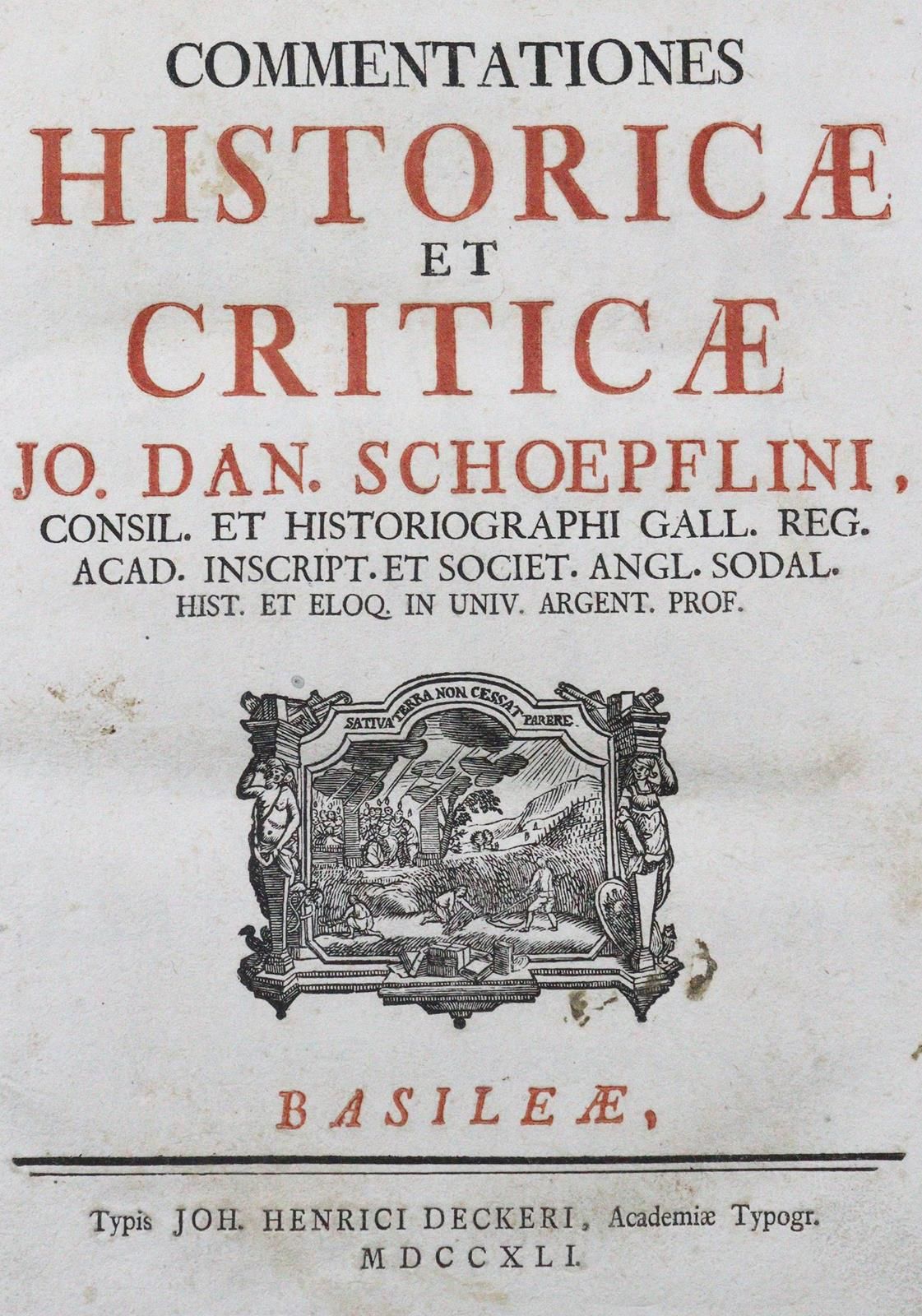 Schoepflin,J.D. Commentationes Historicae et Criticae. Basel, Decker 1741. Kl.4°&hellip;