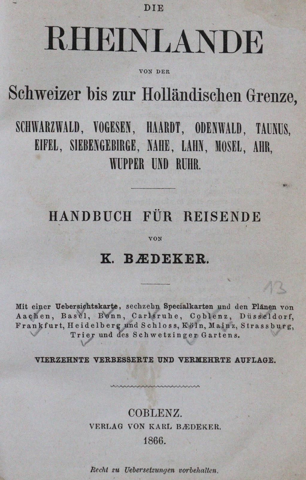 Rheinlande, Die, 从瑞士到荷兰的边境....14.动词u. Verm. Ed.。科布伦茨1866年（=1867年1月）。有1张总图，16张地图a&hellip;