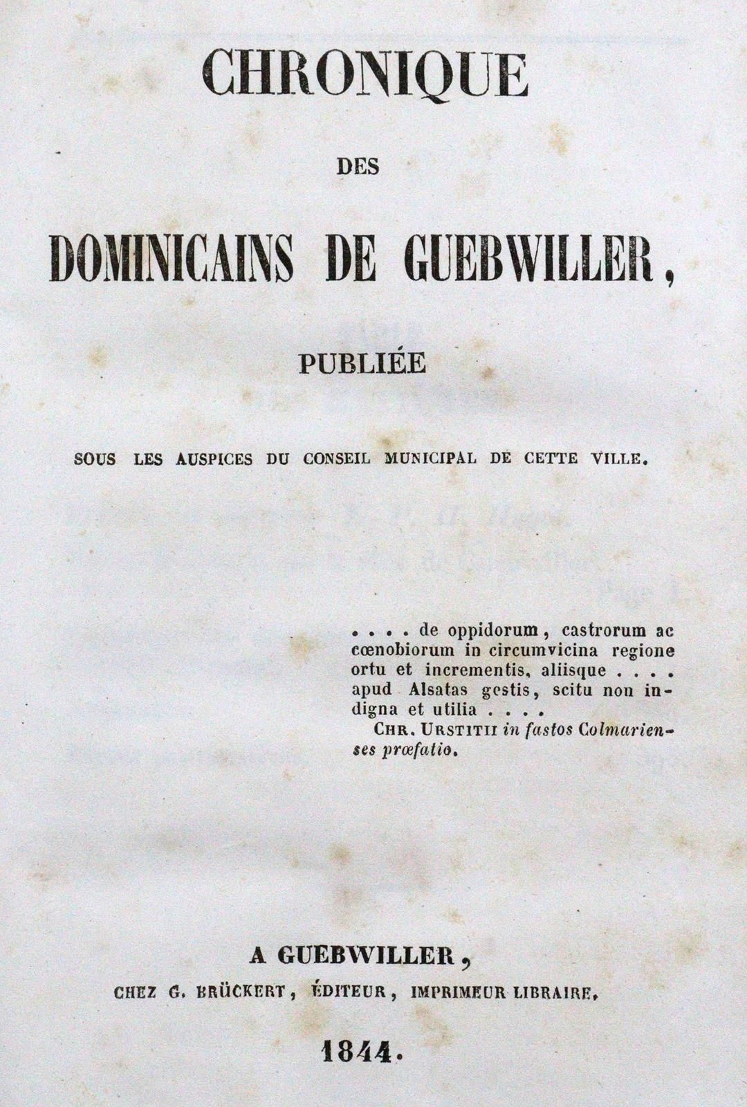 (Dietler,S.). Chronique des Dominicains de Guebwiller, pubblicato sotto gli ausp&hellip;
