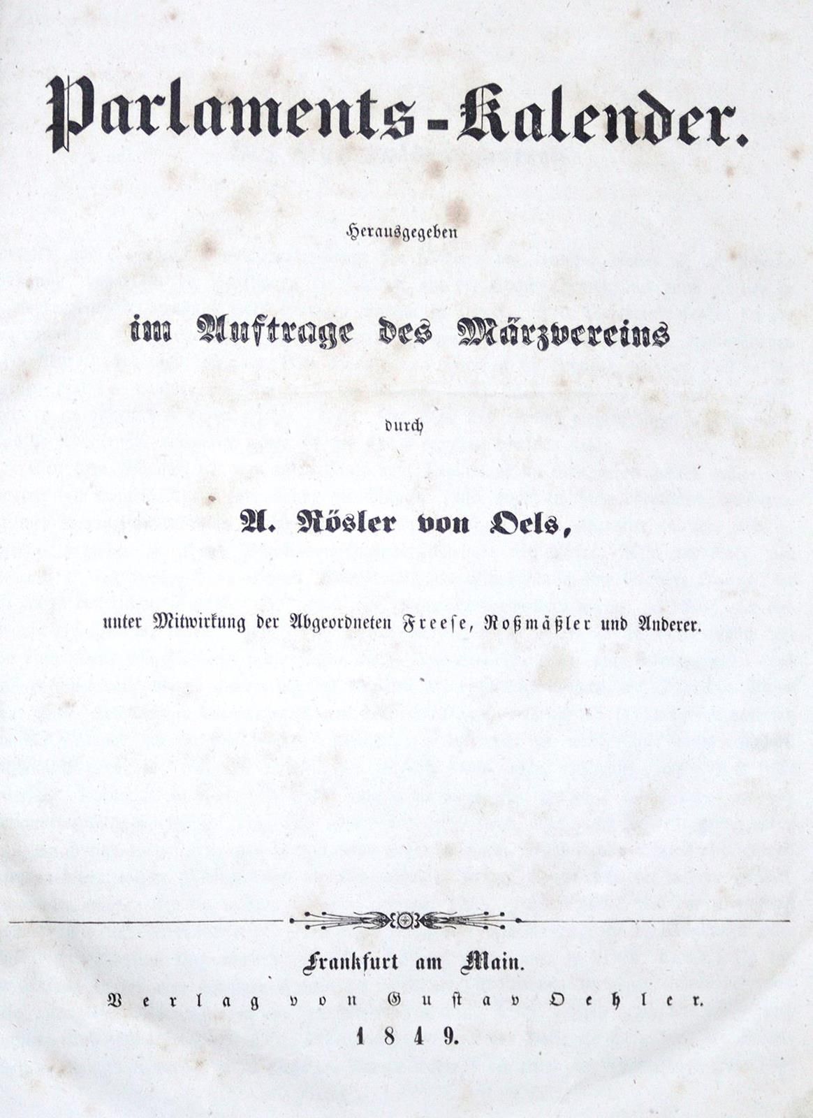 Sammlung 的13卷关于法兰克福帝国和国民议会的谈判。Ffm. 1848-49. 4°.Pbde. D.(摩擦和磨损）。) 在美因河畔的法兰克福举行的德国&hellip;