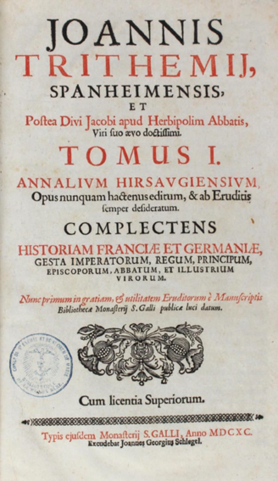Trithemius,J. Annalium Hirsaugiensium... Complectens historiam Franciae et Germa&hellip;