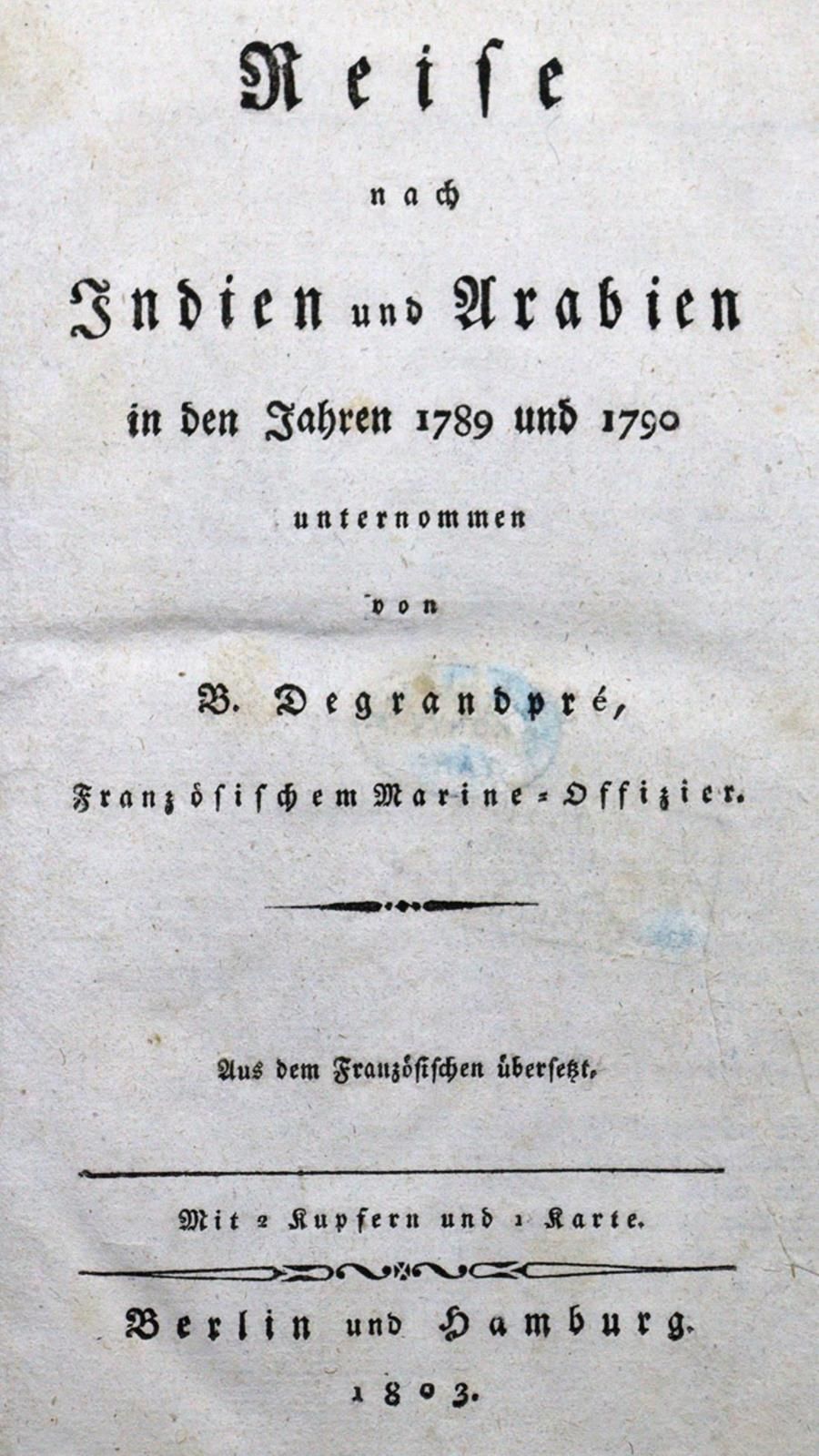 Degrandpre,B. Voyage aux Indes et en Arabie dans les années 1789 et 1790. Bln. U&hellip;