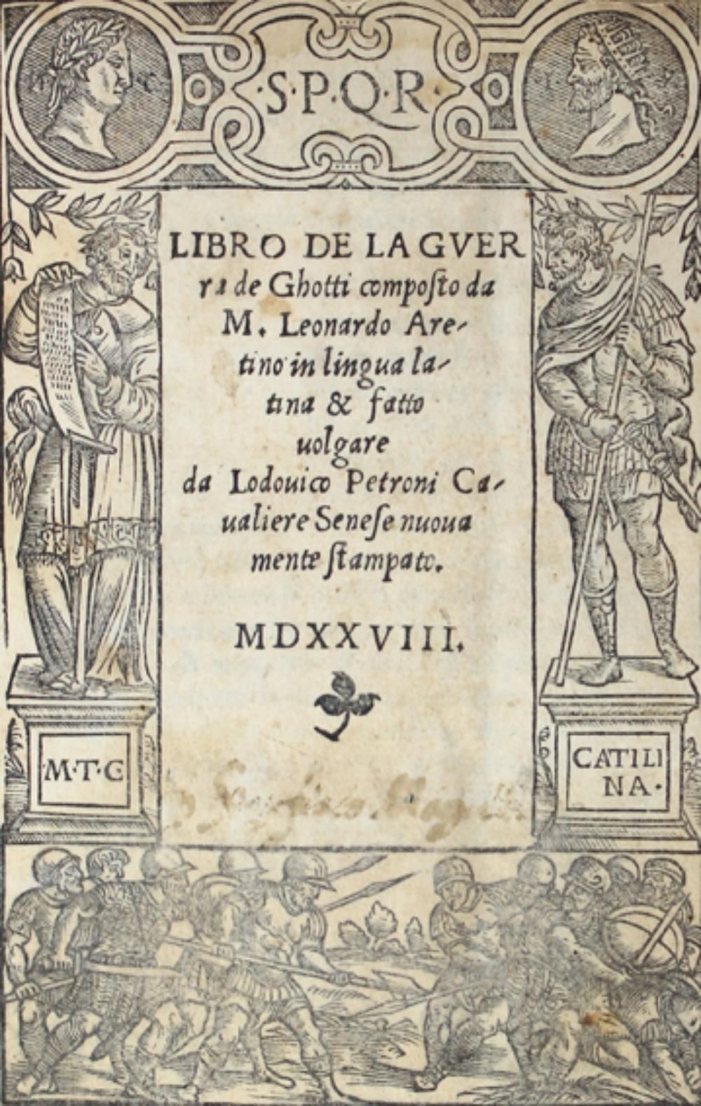 Bruni,L. Libro de la guerra de Ghotti composta da M. Leonardo Aretino in lingua &hellip;