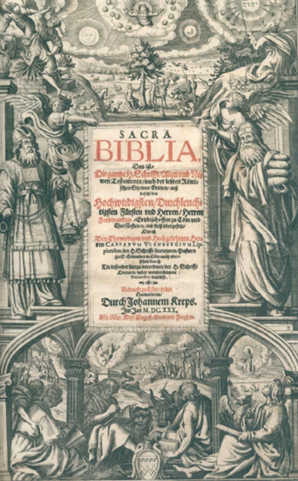 Biblia germanica. 圣经》，即：整个圣经，旧约和新约，...卡斯帕鲁姆-乌伦贝吉姆...科隆，Kreps 1630。有了GEST。标题边框和许多&hellip;
