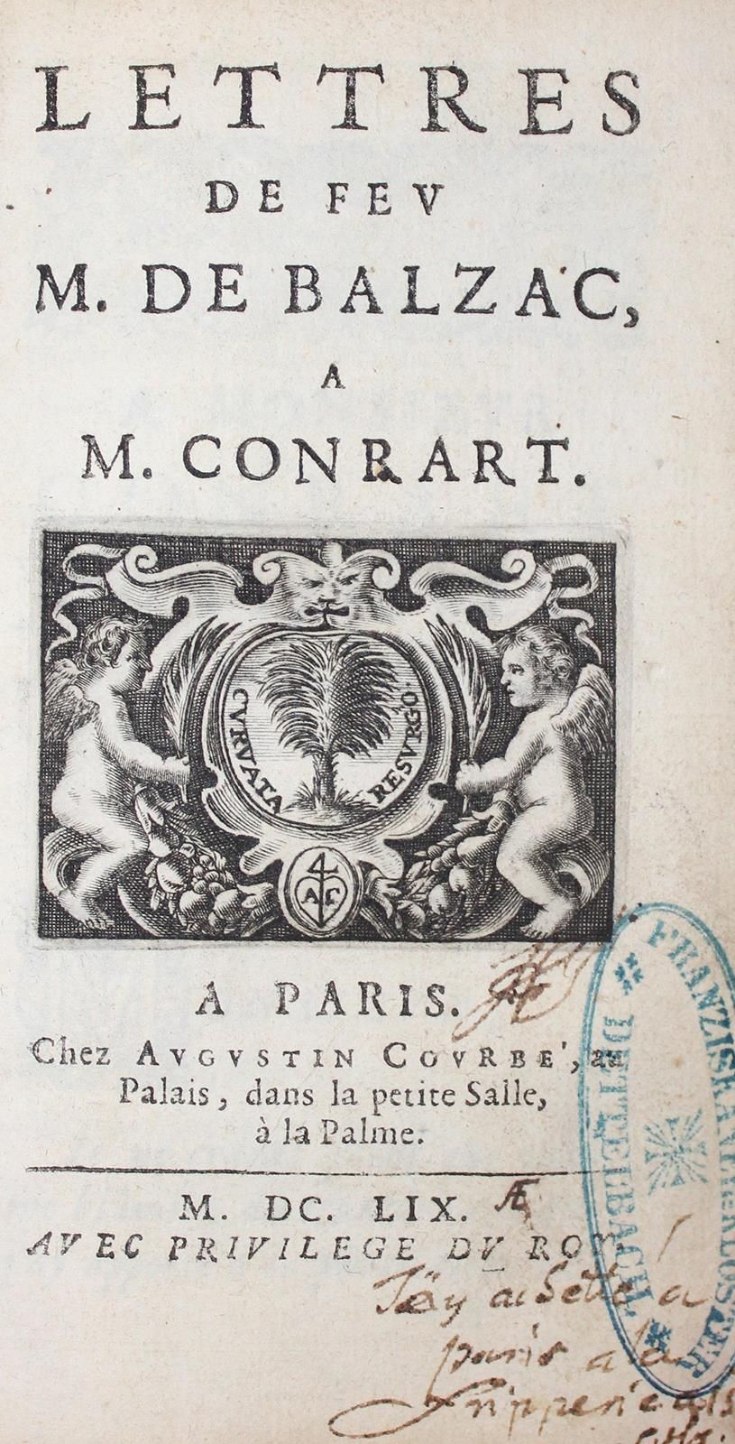 Balzac,(J.L.G.)de. Lettres a (Valentin) M. Conrart. Parigi, Courbe 1659. 12°. Co&hellip;