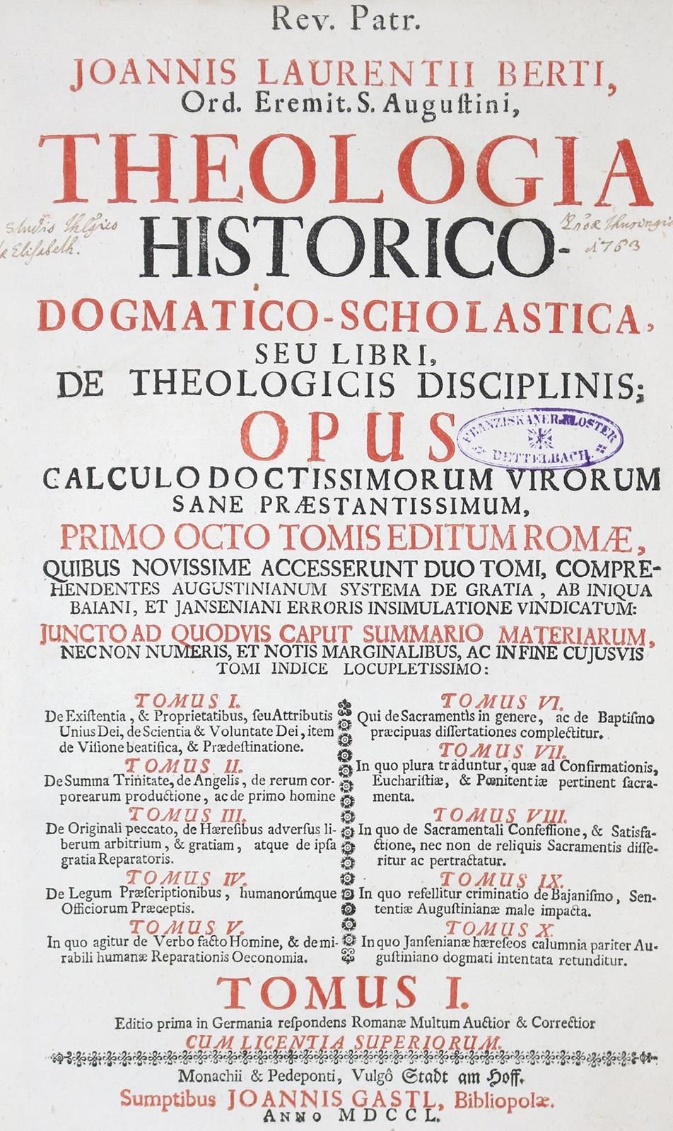 Berti,G.L. Theologia historico-dogmatico-scholastica, seu libri, de theologicis &hellip;