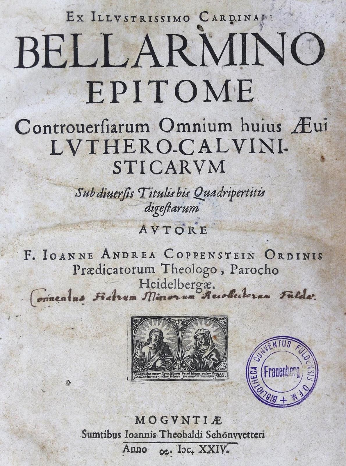Coppenstein,J.A. Ex illustrissimo Cardinali Bellarmino epitome controversiarum o&hellip;