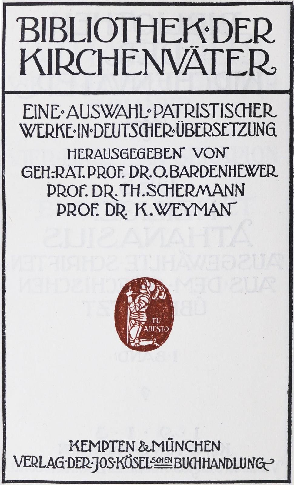 Bibliothek der Kirchenväter. 德文翻译的教父作品精选。由O.Bardenhewer, K.Weyman和J.Zellinger编辑。&hellip;