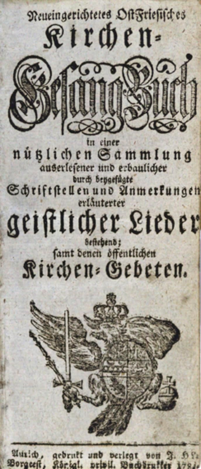 Neueingerichtetes Ostfriesisches Kirchen-Gesang-Buch in un'utile raccolta di squ&hellip;