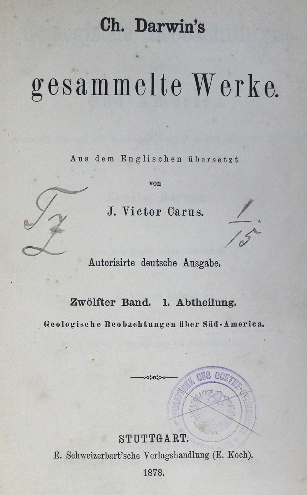Darwin,C. 作品集》。由J.V.Carus从英文翻译过来。德国授权版，12卷。附有7张图片和4张插图。Hlwdbde. D.(磨损和摩擦，部分有些损坏）&hellip;