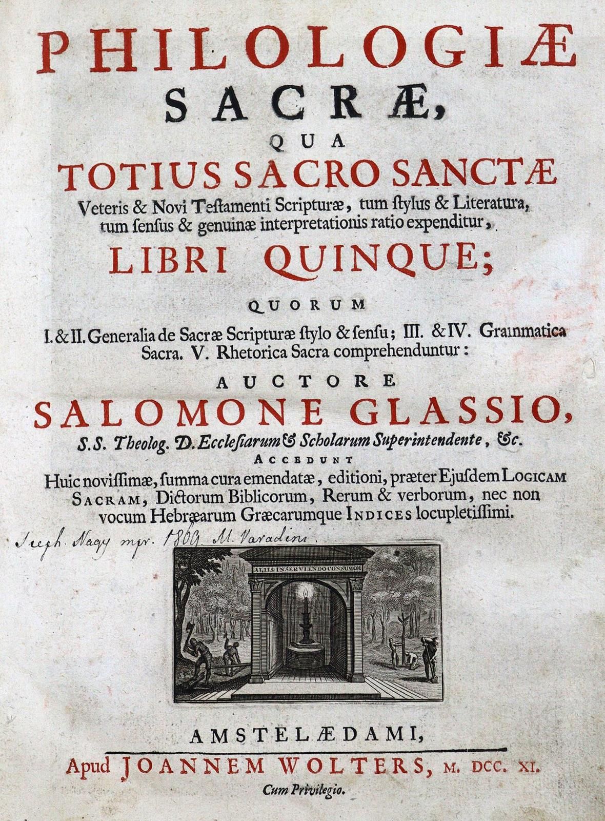 Glass,S. Philologiae sacrae ...Libri quinque.阿姆斯特丹，沃尔特斯1711，4°。3页，990页，61页，附有图画。&hellip;