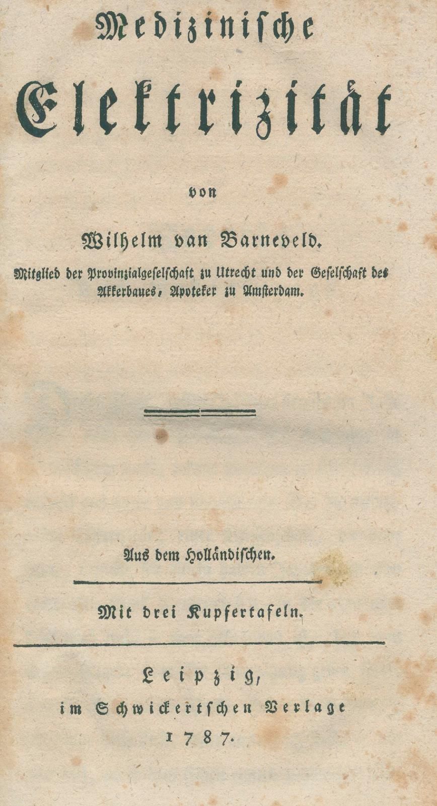 Barneveld,W.V. L'électricité médicale. Traduit du néerlandais. Lpz., Schwickert &hellip;