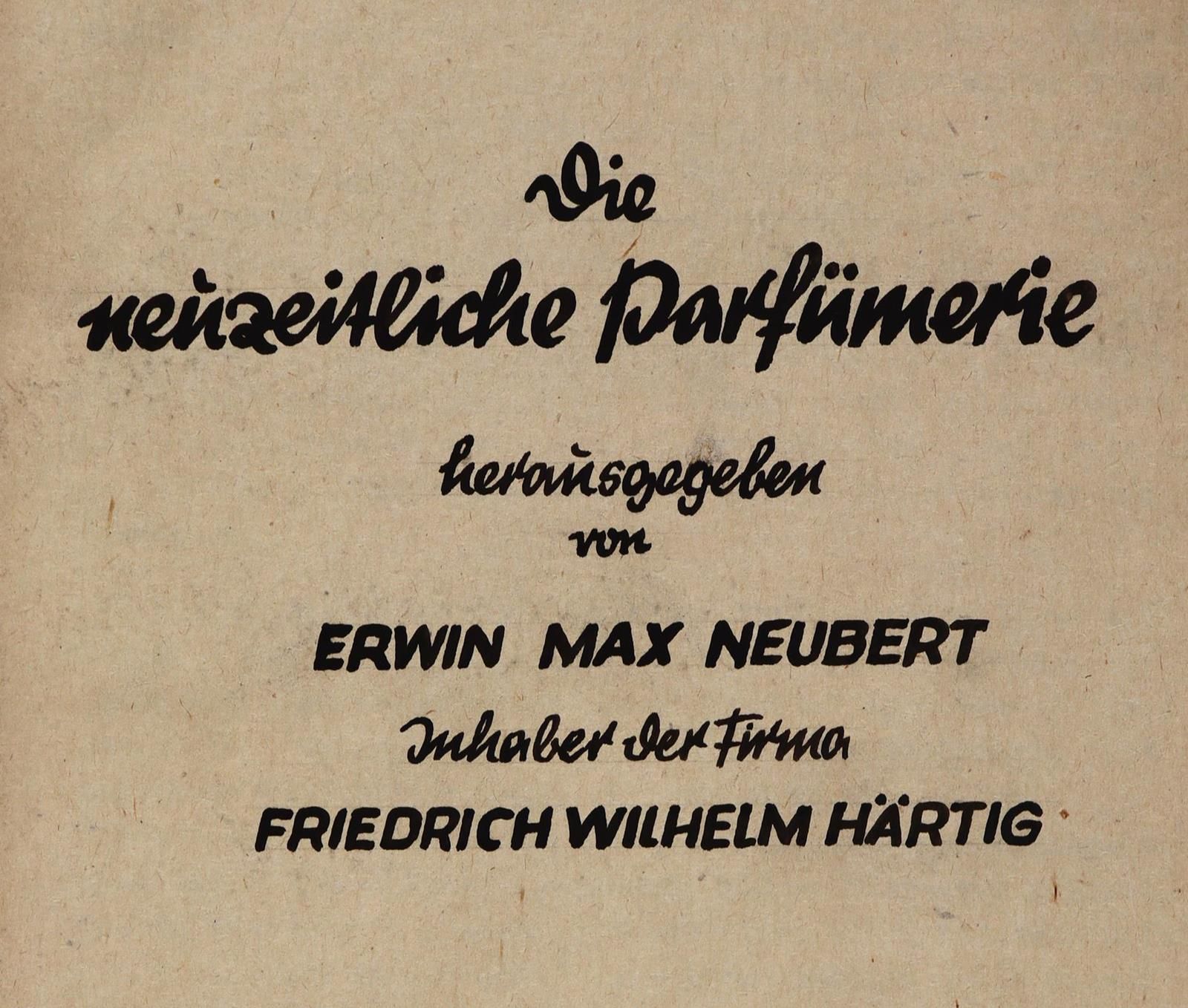 Neubert,E.M. (Hrsg.). 现代的香水厂。弗里德里希-威廉-海尔蒂格公司的排版稿。Radebeul，约1930年代。4°.扉页a. 287号，单&hellip;