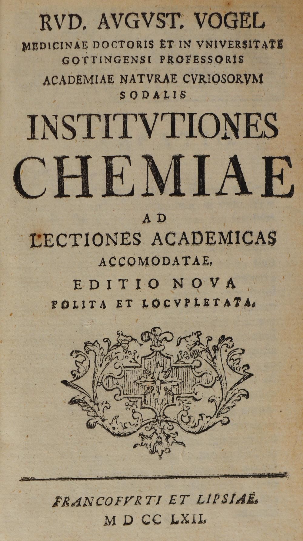 Vogel,R.A. Institutiones chemiae ad lectiones academicas accomodatae. Ed. Nova p&hellip;