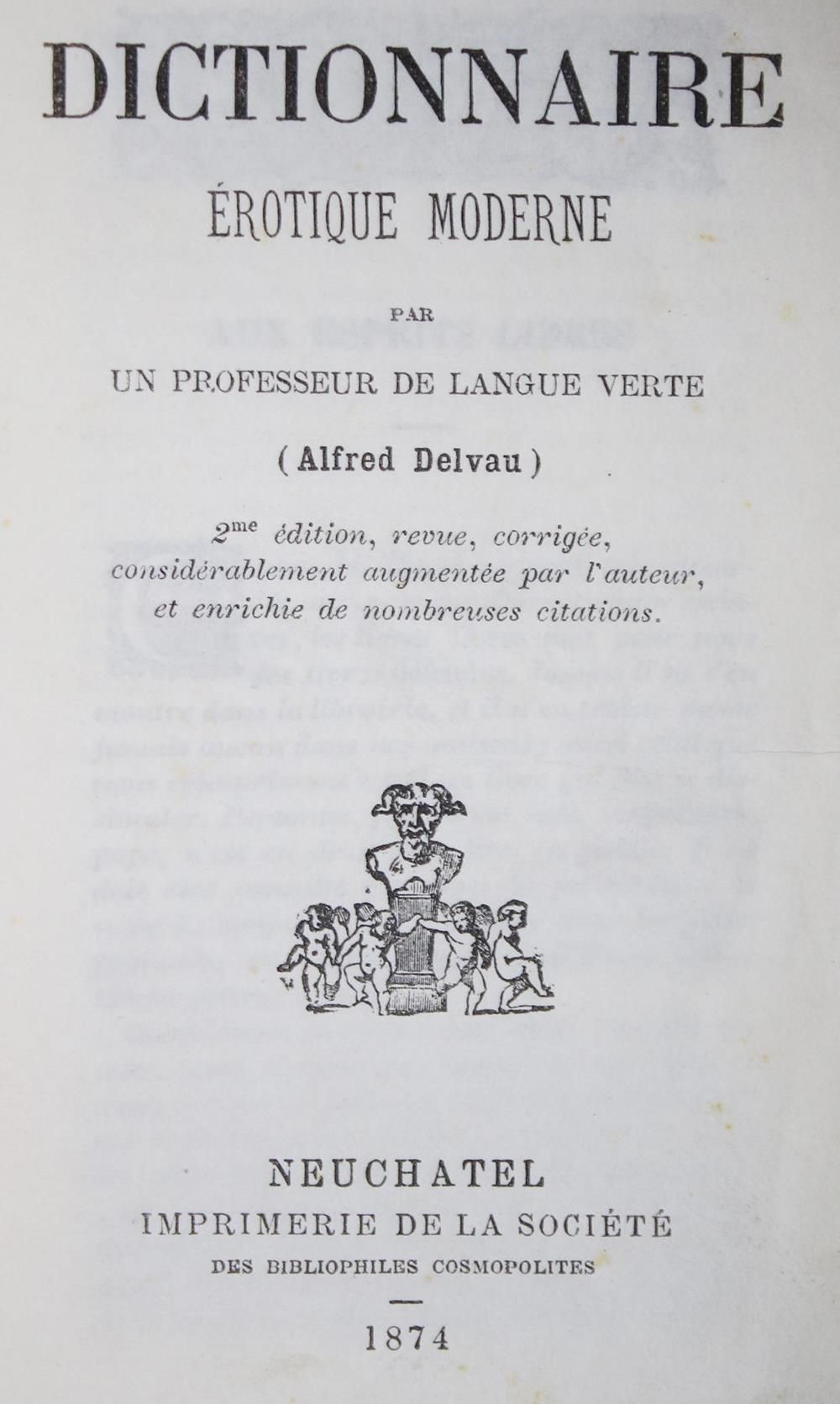 Delvau,A. Dizionario erotico moderno. 2a ed., revue, corrigee,... Neuchatel, Imp&hellip;