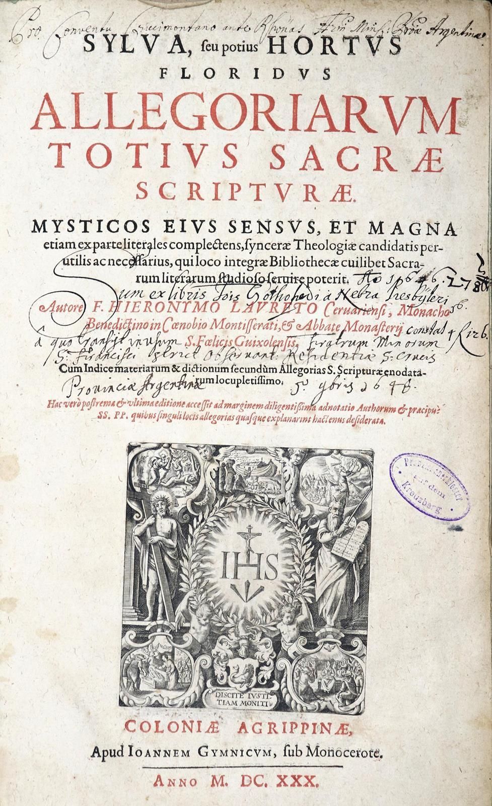 Lloret,J. Sylva, seu potius Hortus Floridus Allegoriarum Totius Sacrae Scriptura&hellip;