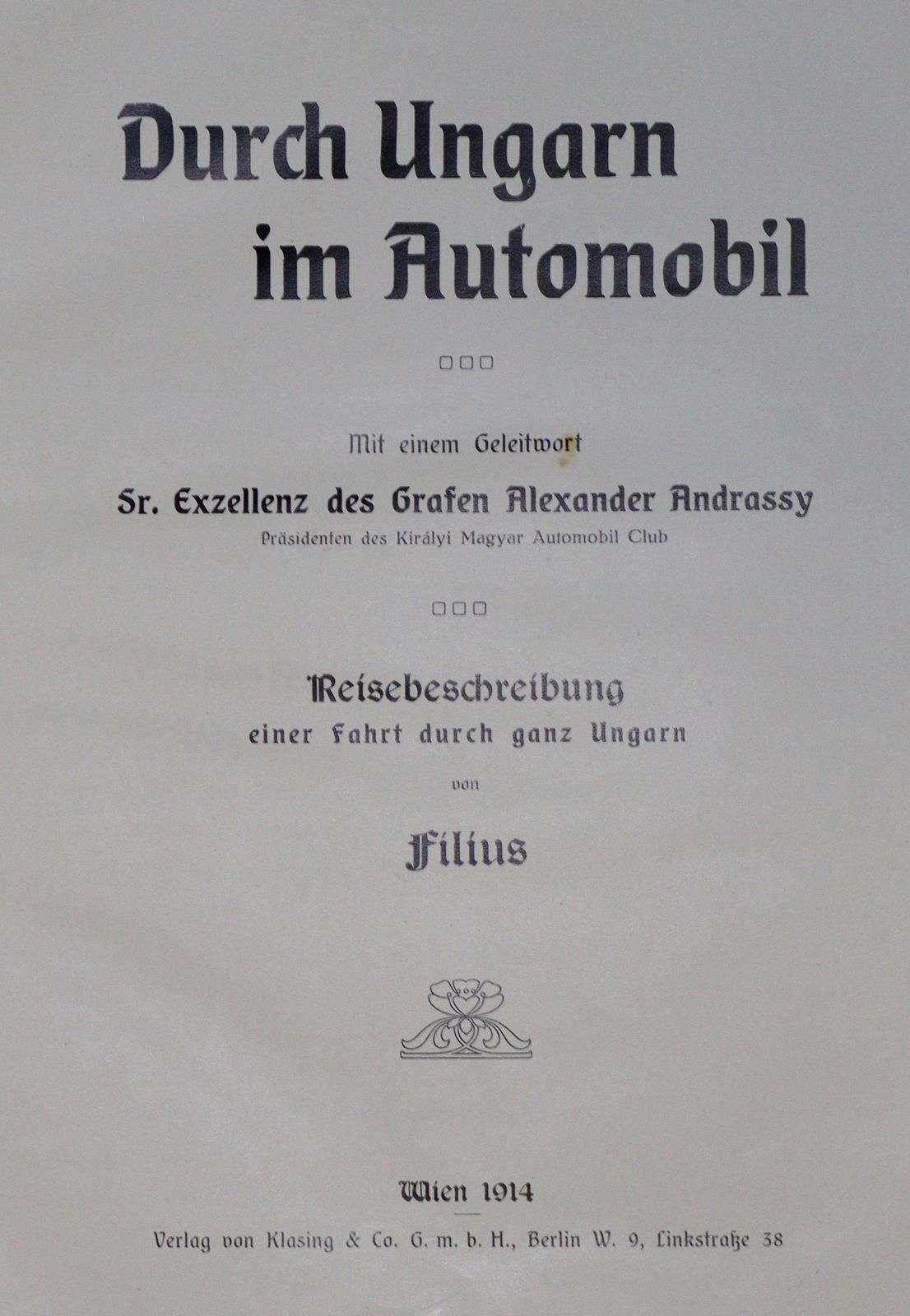 Filius (d.I. A.Schmal). La Hongrie en automobile. Description d'un voyage à trav&hellip;