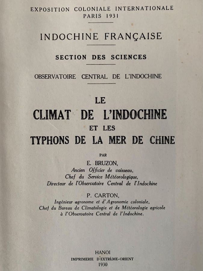 Null BRUZON（E.）和CARTON（P.）。

印度支那的气候和中国海的台风。

河内，1930年，4开本平装本，308页，配有大量地图和表格，通常是&hellip;