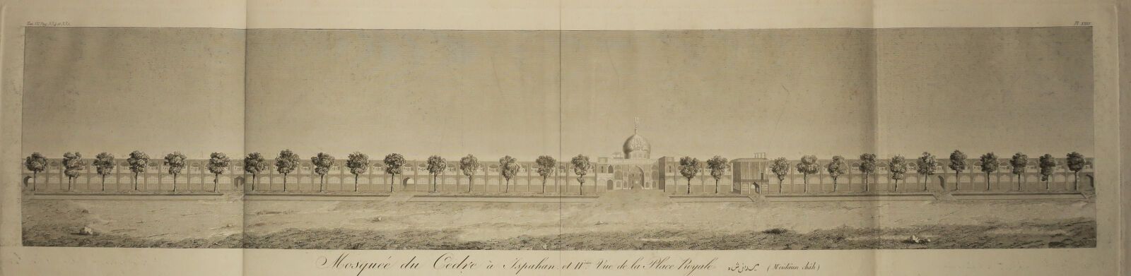 Null 伊朗 - 罕见的 "ISPAHAN的雪松清真寺和皇家广场（Meïdâun Châh）第11景 "的全景图。大型蚀刻画和錾刻画。铺板纸上的证明。边缘。折&hellip;