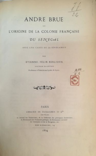 Null BERLIOUX (E.-F.) 

André Brue ou l'origine de la colonie française du Sénég&hellip;