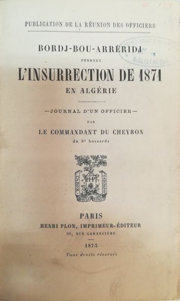 Null DU CHEYRON (Commandant)

Bordj-Bou-Arréridj pendant l'insurrection de 1871 &hellip;