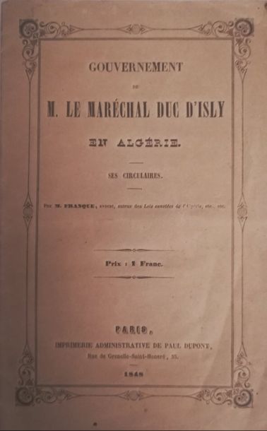 Null FRANQUE. 

Gouvernement de M. Le maréchal duc d'Isly en Algérie, ses circul&hellip;