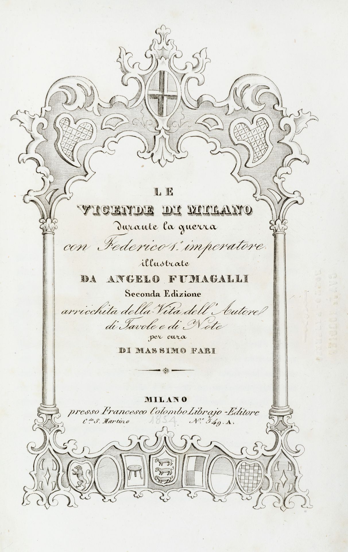 FUMAGALLI, Angelo (1728-1804) - Le vicende di Milano. Milan: Francesco Col... FU&hellip;