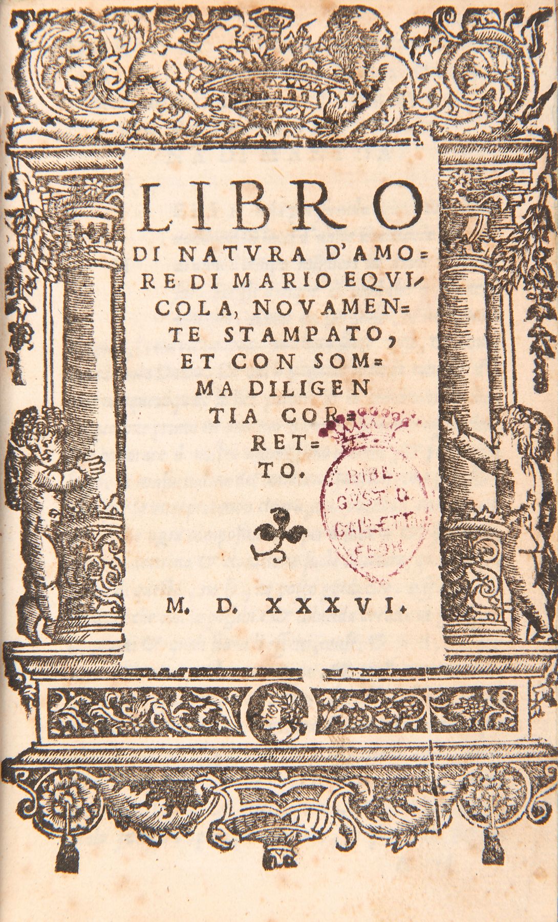 Null EQUICOLA, Mario (1470-1525) - Libro di natura d'amore. Venedig: Pietro di N&hellip;