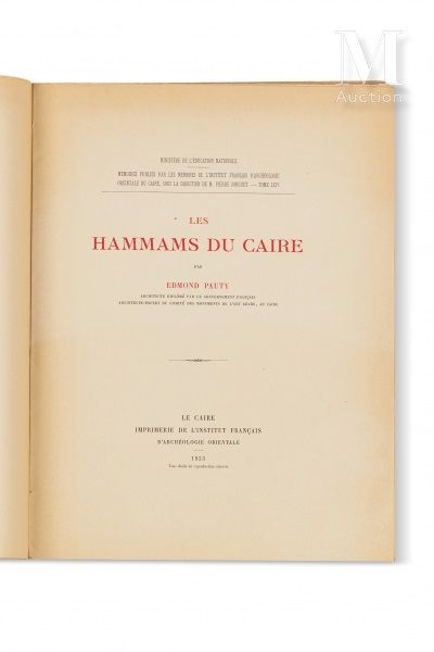 PONTY (Edmond) Les Hammams du Caire

Le Caire, Imprimerie de l'Institut français&hellip;